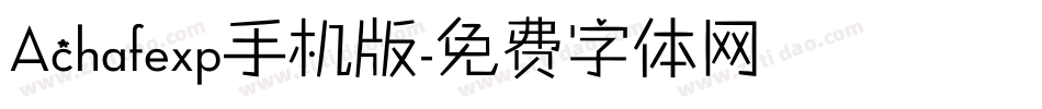 Achafexp手机版字体转换