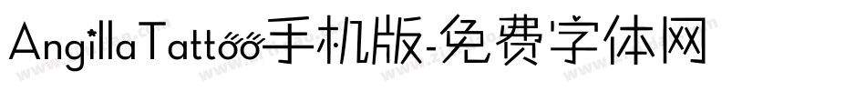 AngillaTattoo手机版字体转换