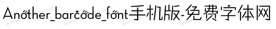 Another_barcode_font手机版字体转换