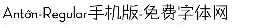 Anton-Regular手机版字体转换