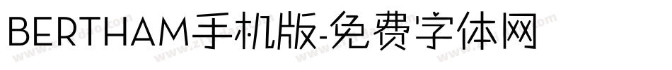 BERTHAM手机版字体转换