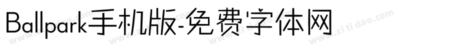 Ballpark手机版字体转换