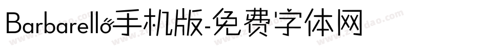 Barbarello手机版字体转换