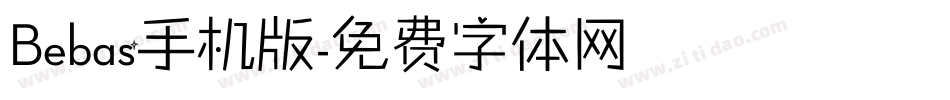 Bebas手机版字体转换