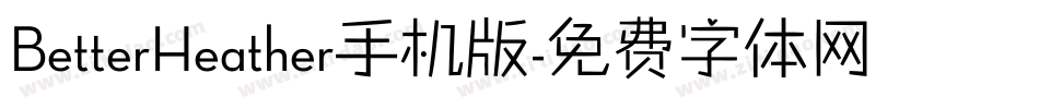 BetterHeather手机版字体转换