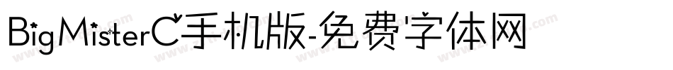 BigMisterC手机版字体转换