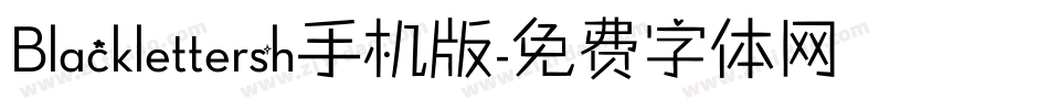 Blacklettersh手机版字体转换