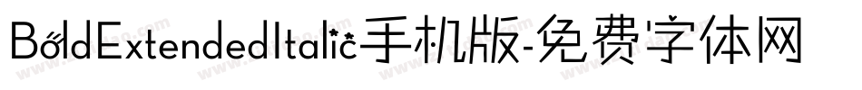 BoldExtendedItalic手机版字体转换