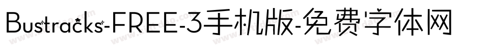 Bustracks-FREE-3手机版字体转换