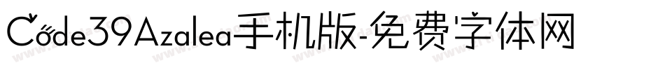 Code39Azalea手机版字体转换