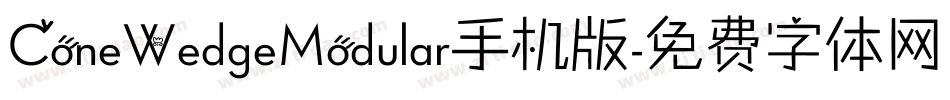 ConeWedgeModular手机版字体转换