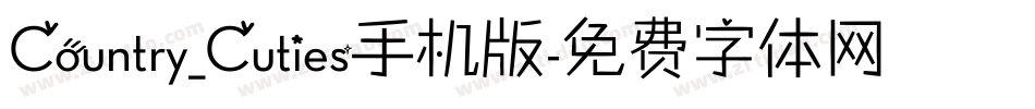 Country_Cuties手机版字体转换