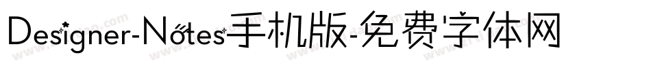 Designer-Notes手机版字体转换