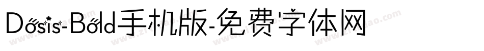 Dosis-Bold手机版字体转换