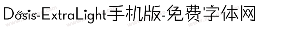 Dosis-ExtraLight手机版字体转换