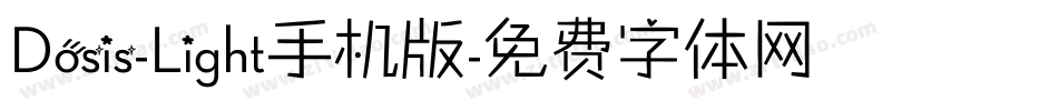 Dosis-Light手机版字体转换