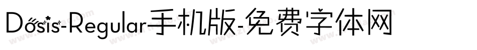 Dosis-Regular手机版字体转换