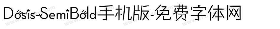 Dosis-SemiBold手机版字体转换