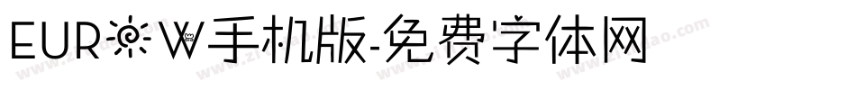 EUROW手机版字体转换