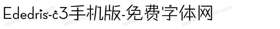 Ededris-c3手机版字体转换