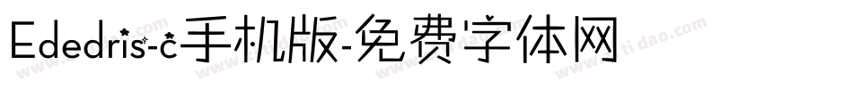 Ededris-c手机版字体转换