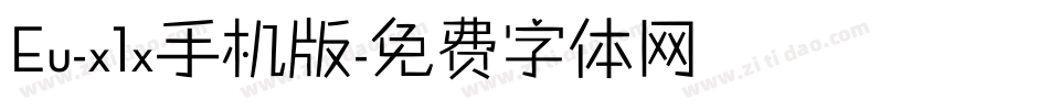 Eu-x1x手机版字体转换