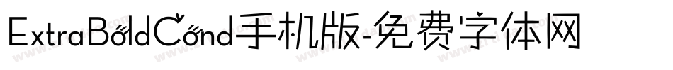 ExtraBoldCond手机版字体转换