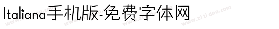 Italiana手机版字体转换