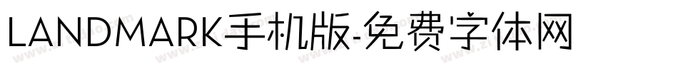 LANDMARK手机版字体转换