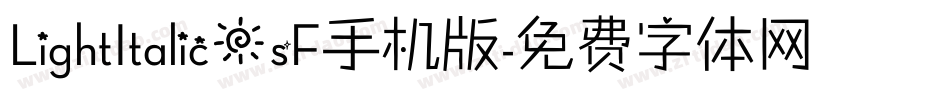 LightItalicOsF手机版字体转换