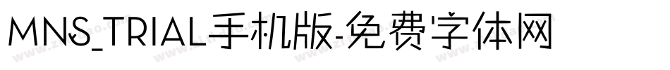 MNS_TRIAL手机版字体转换