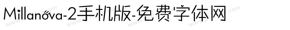 Millanova-2手机版字体转换