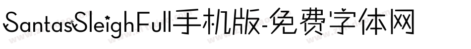 SantasSleighFull手机版字体转换
