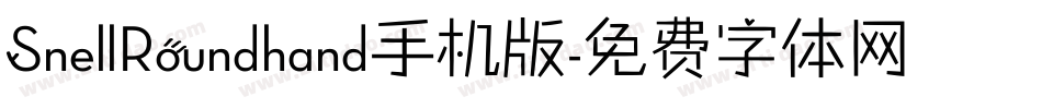 SnellRoundhand手机版字体转换