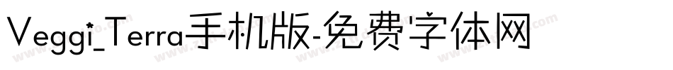 Veggi_Terra手机版字体转换