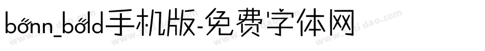 bonn_bold手机版字体转换