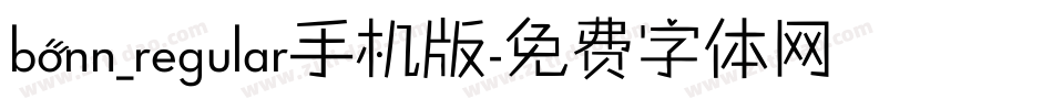 bonn_regular手机版字体转换
