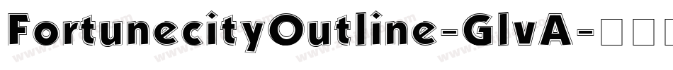FortunecityOutline-GlvA字体转换