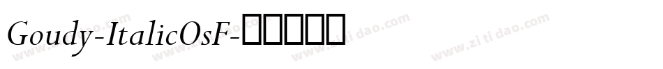 Goudy-ItalicOsF字体转换