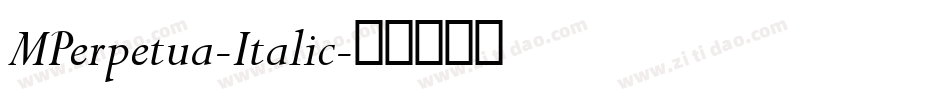 MPerpetua-Italic字体转换
