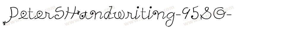 PeterSHandwriting-9580字体转换