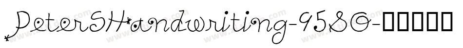 PeterSHandwriting-9580字体转换