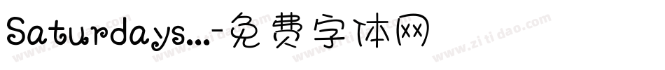 Saturdays...字体转换