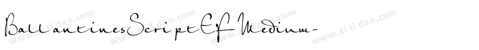 BallantinesScriptEF-Medium字体转换