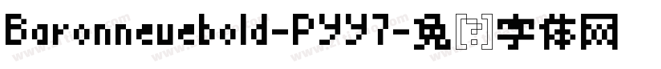 Baronneuebold-PYY7字体转换