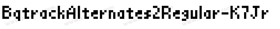 BqtrackAlternates2Regular-K7JrX字体转换