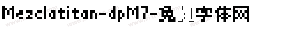 Mezclatitan-dpM7字体转换