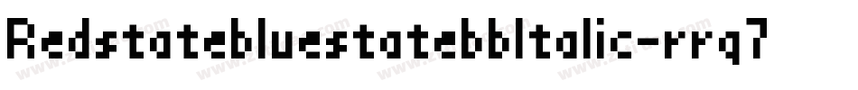 RedstatebluestatebbItalic-rrq7字体转换