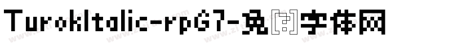 TurokItalic-rpG7字体转换