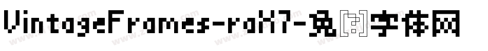 VintageFrames-raX7字体转换
